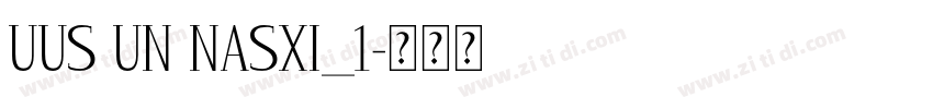 UUS UN NASXI_1字体转换
